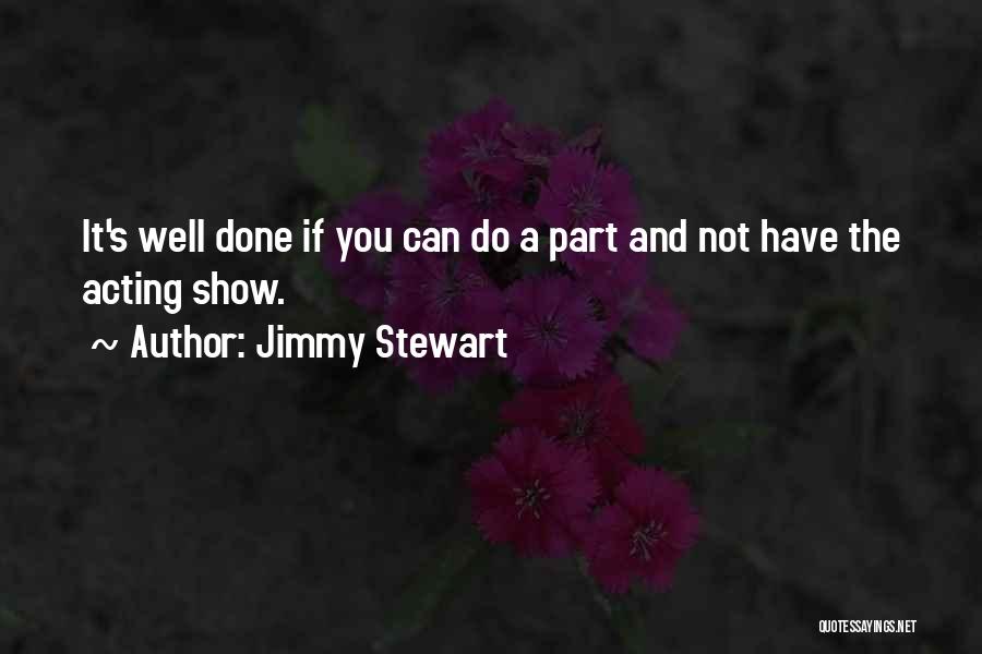 Jimmy Stewart Quotes 1079371