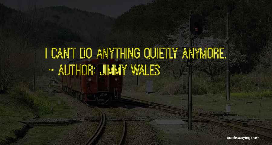 Jimmy Wales Quotes 1248631