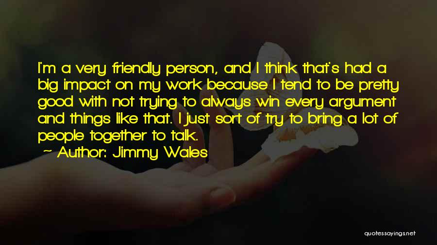 Jimmy Wales Quotes 532643