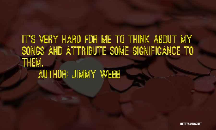 Jimmy Webb Quotes 1511374