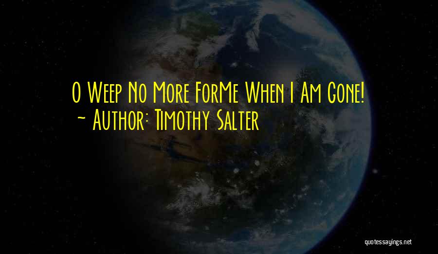 Jimsie Looper Quotes By Timothy Salter