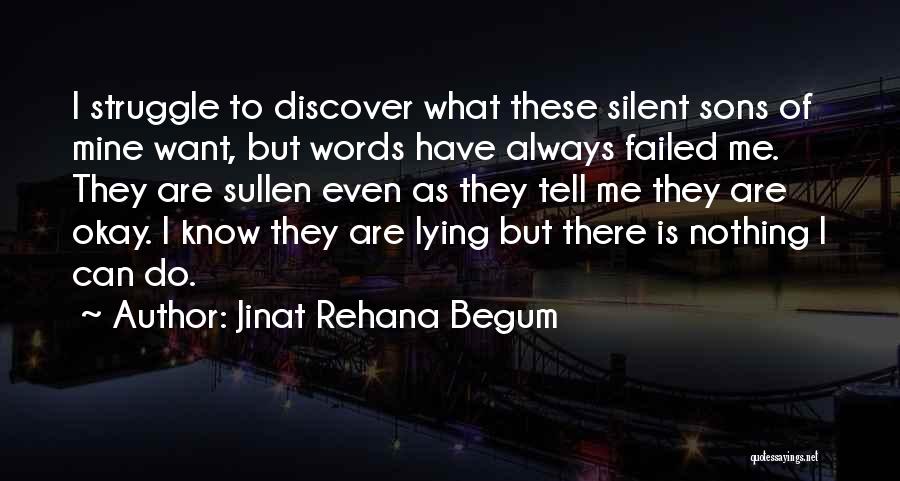 Jinat Rehana Begum Quotes 792960