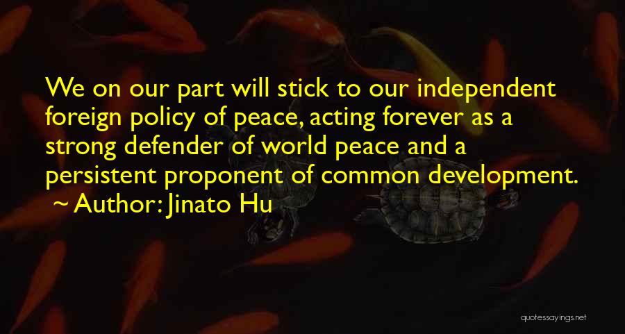 Jinato Hu Quotes 252010