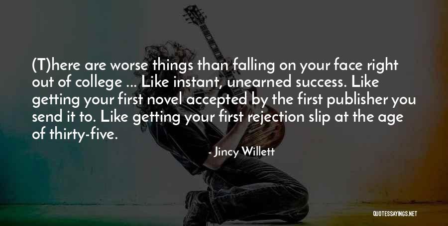 Jincy Willett Quotes 1556096