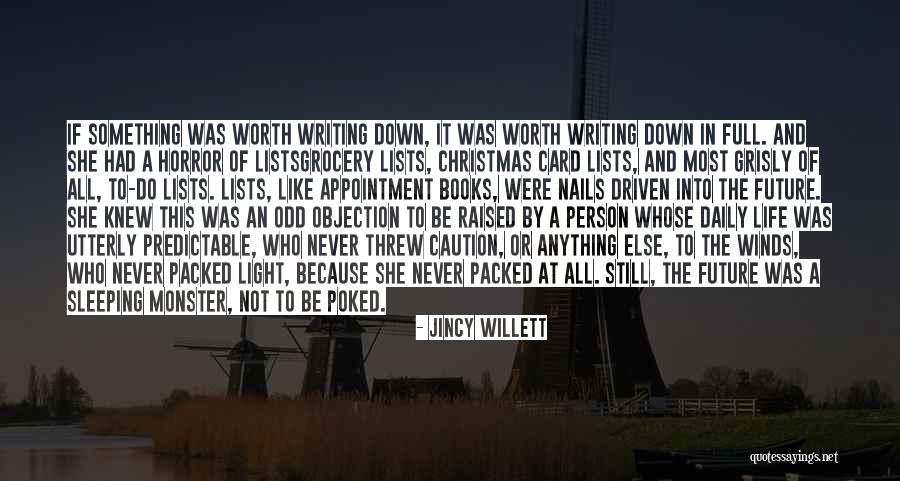 Jincy Willett Quotes 1850468