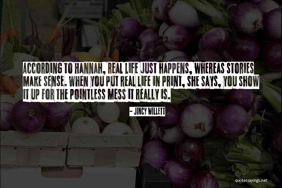 Jincy Willett Quotes 1961502 Jincy Willett Quotes 1961502