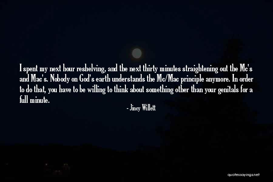 Jincy Willett Quotes 489640 Jincy Willett Quotes 489640