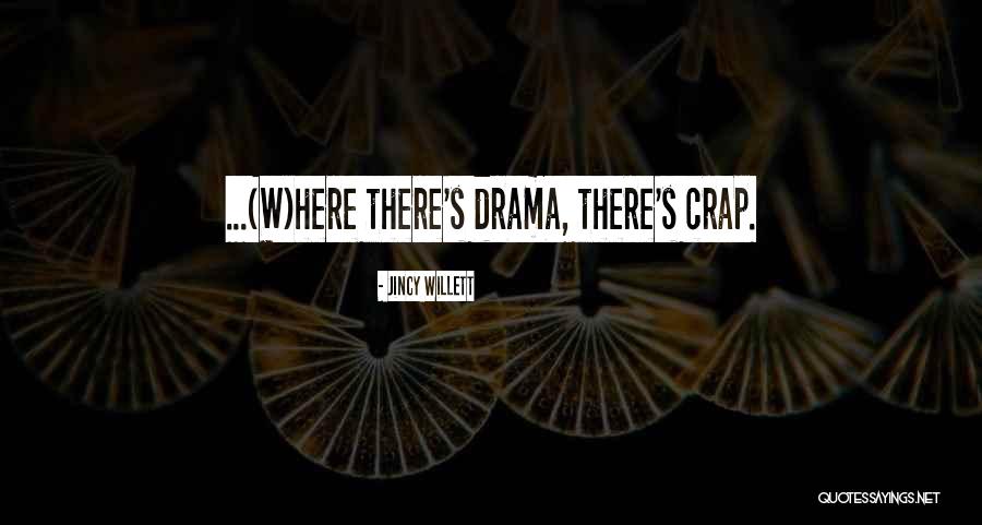 Jincy Willett Quotes 628404 Jincy Willett Quotes 628404