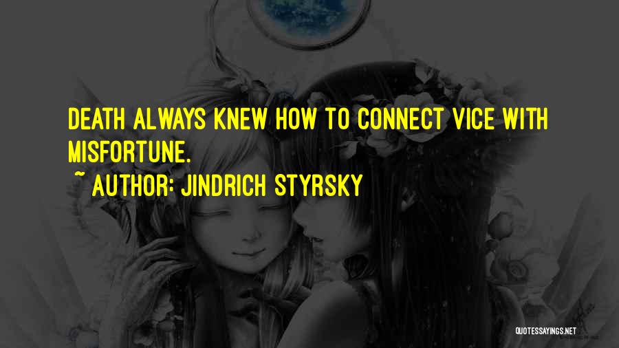 Jindrich Styrsky Quotes 1371938