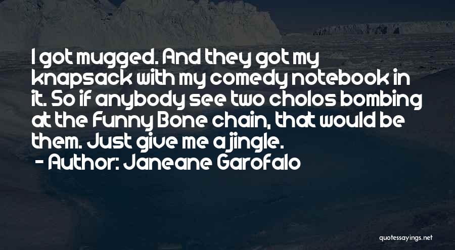 Jingle Quotes By Janeane Garofalo