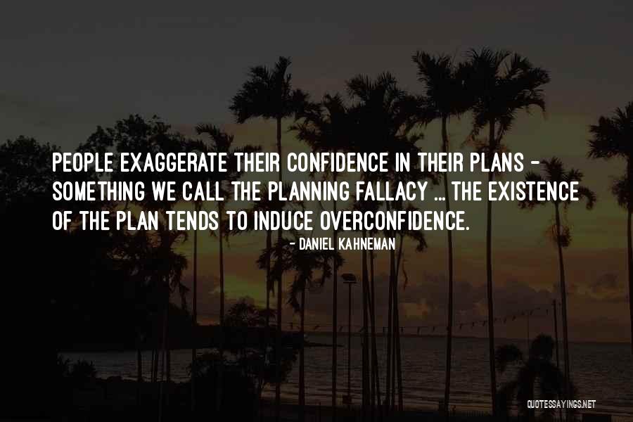 Jingoism Examples Quotes By Daniel Kahneman Jingoism Examples Quotes By Daniel Kahneman