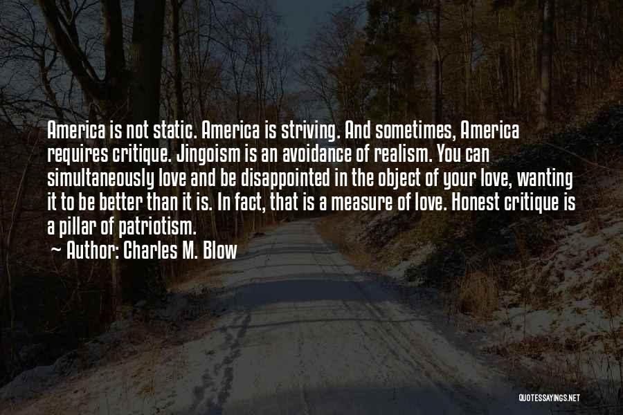 Jingoism Quotes By Charles M. Blow