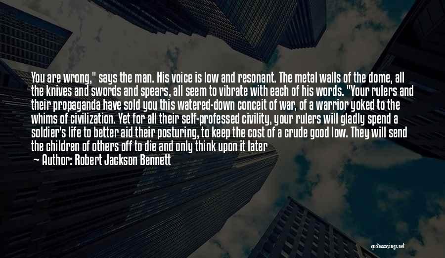 Jingoism Quotes By Robert Jackson Bennett