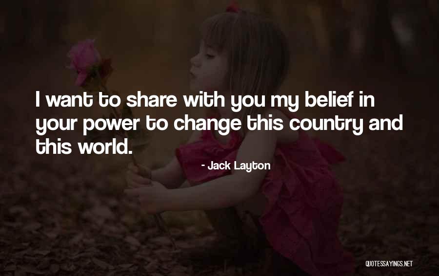 Jinjurikies Quotes By Jack Layton Jinjurikies Quotes By Jack Layton