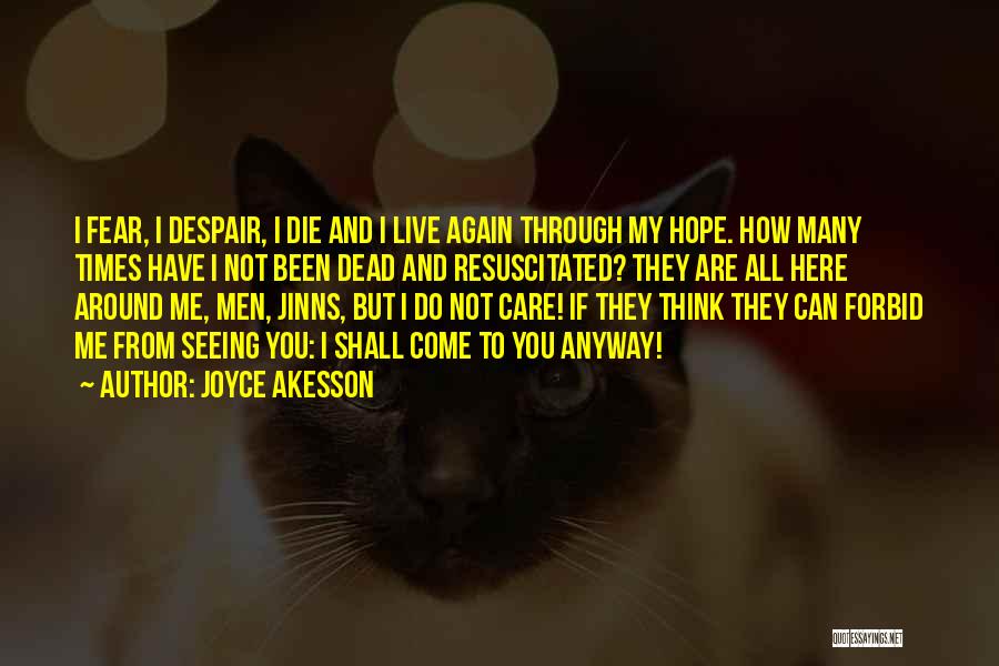 Jinns Quotes By Joyce Akesson