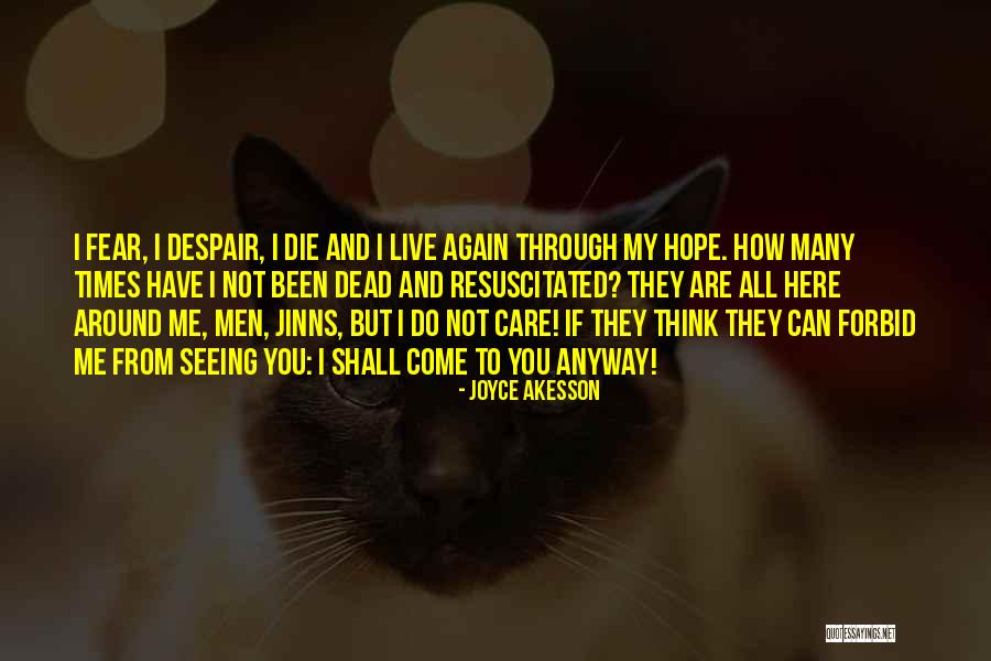 Jinns Quotes By Joyce Akesson