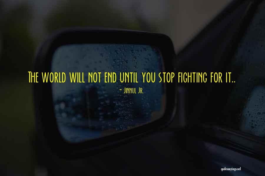 Jinnul Jr. Quotes 1875021 Jinnul Jr. Quotes 1875021