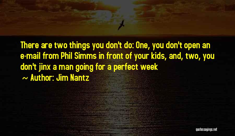 Jinx Quotes By Jim Nantz