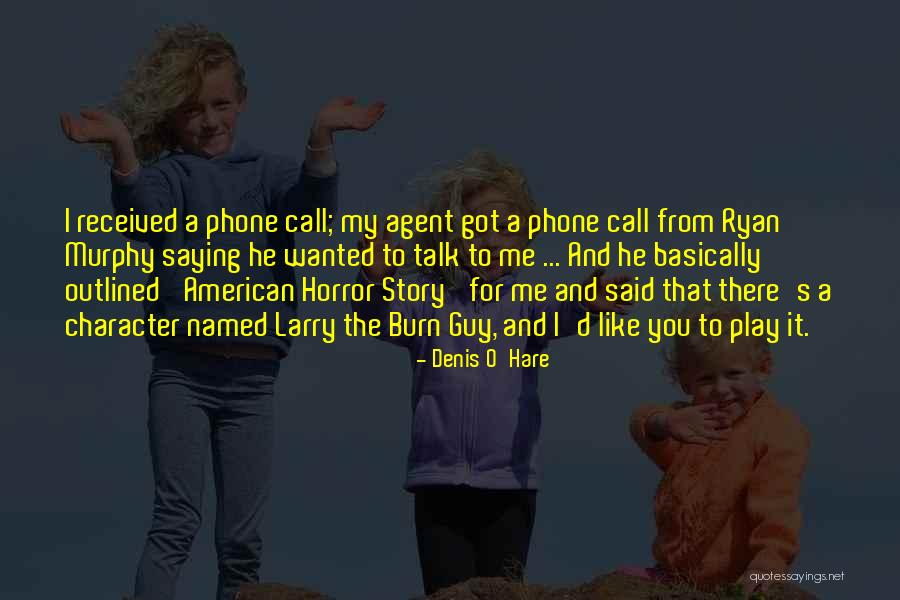 Jinxing Investment Quotes By Denis O'Hare Jinxing Investment Quotes By Denis O'Hare