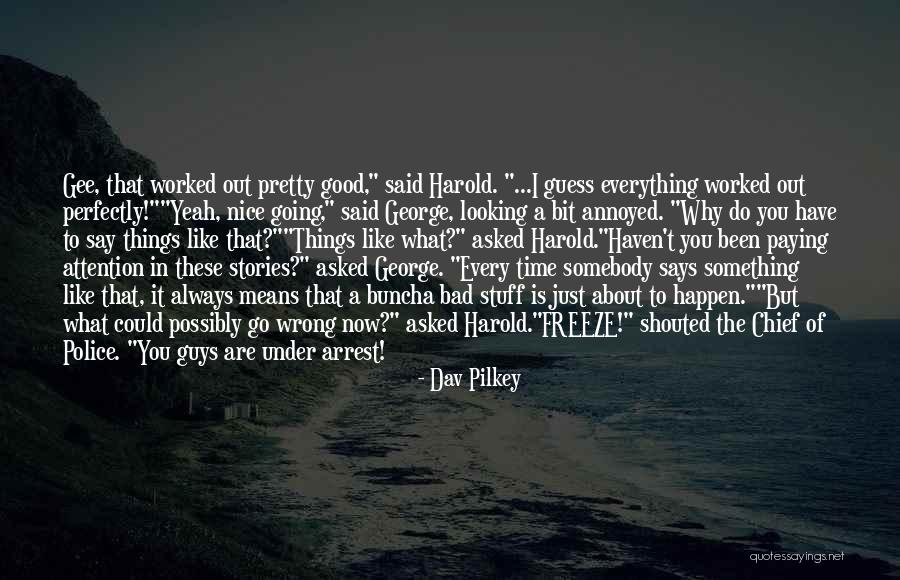 Jinxing Quotes By Dav Pilkey Jinxing Quotes By Dav Pilkey