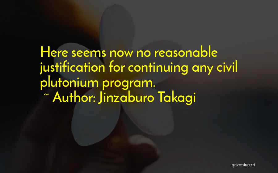 Jinzaburo Takagi Quotes 1022192