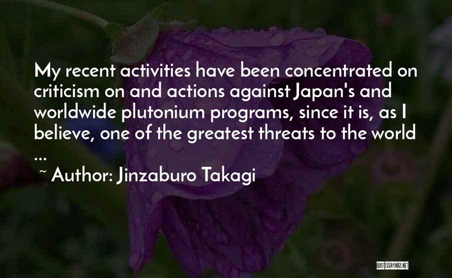 Jinzaburo Takagi Quotes 1481103