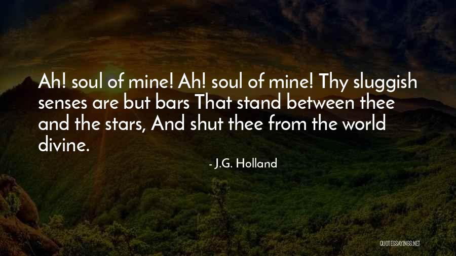 Jinzo Jector Quotes By J.G. Holland Jinzo Jector Quotes By J.G. Holland