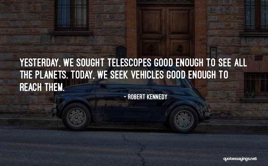 Jio Dil Se Quotes By Robert Kennedy Jio Dil Se Quotes By Robert Kennedy