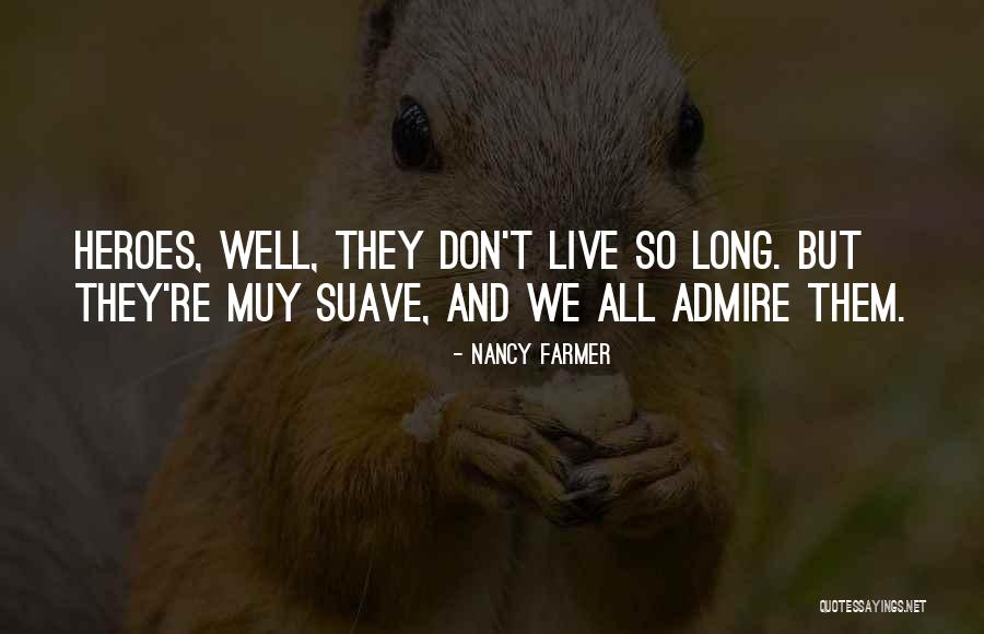 Jirafas Quotes By Nancy Farmer Jirafas Quotes By Nancy Farmer