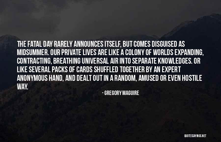 Jiraiya Sama Quotes By Gregory Maguire Jiraiya Sama Quotes By Gregory Maguire