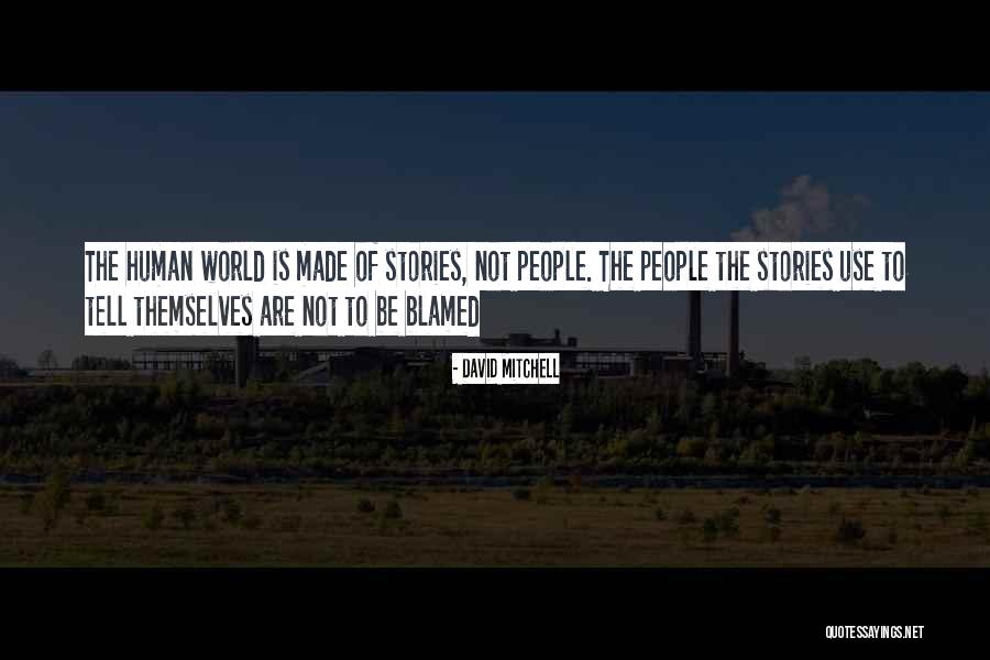 Jirak Jaya Quotes By David Mitchell Jirak Jaya Quotes By David Mitchell
