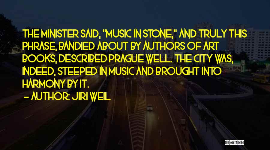 Jiri Weil Quotes 792761