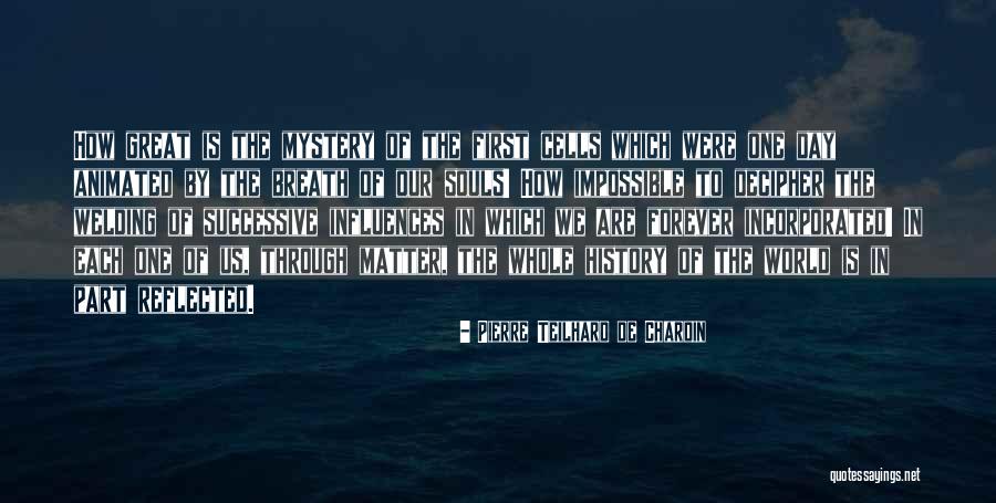 Jirou Kyouka Quotes By Pierre Teilhard De Chardin Jirou Kyouka Quotes By Pierre Teilhard De Chardin