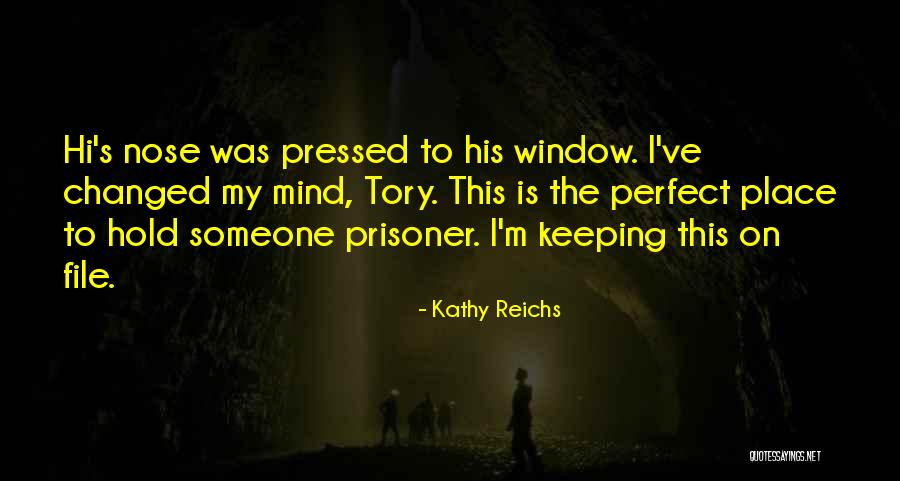 Jirsa Flagstaff Quotes By Kathy Reichs Jirsa Flagstaff Quotes By Kathy Reichs