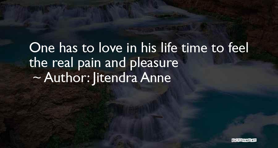 Jitendra Anne Quotes 1793754