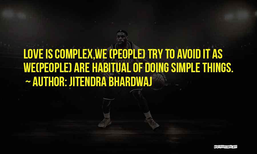 Jitendra Bhardwaj Quotes 1443738