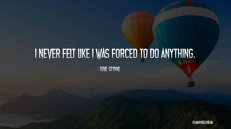 Jitesh Kothari Quotes By Tove Styrke Jitesh Kothari Quotes By Tove Styrke