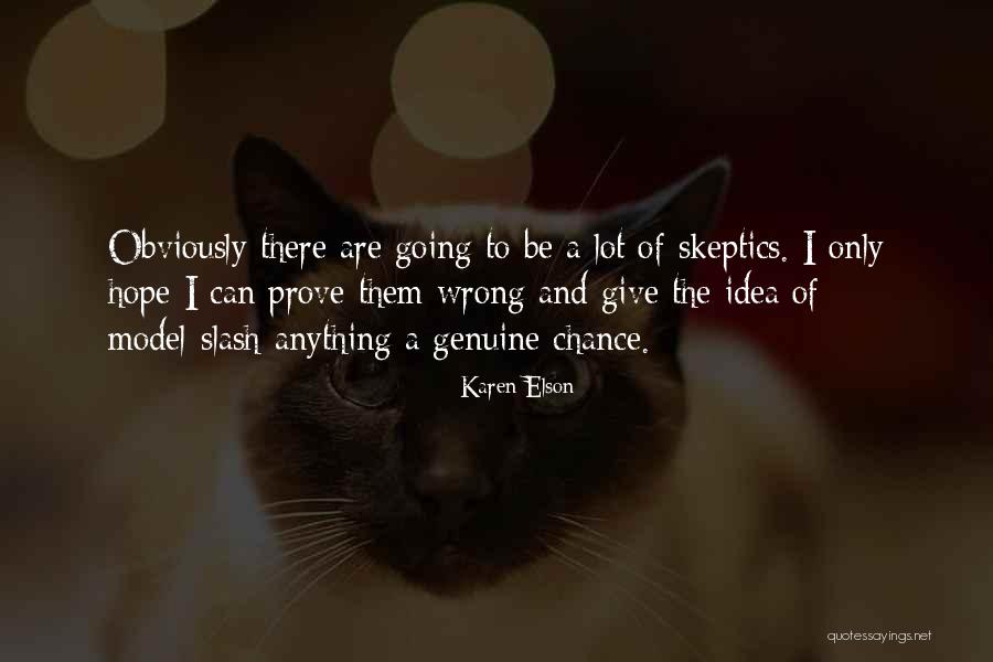 Jithesh Augustine Quotes By Karen Elson Jithesh Augustine Quotes By Karen Elson