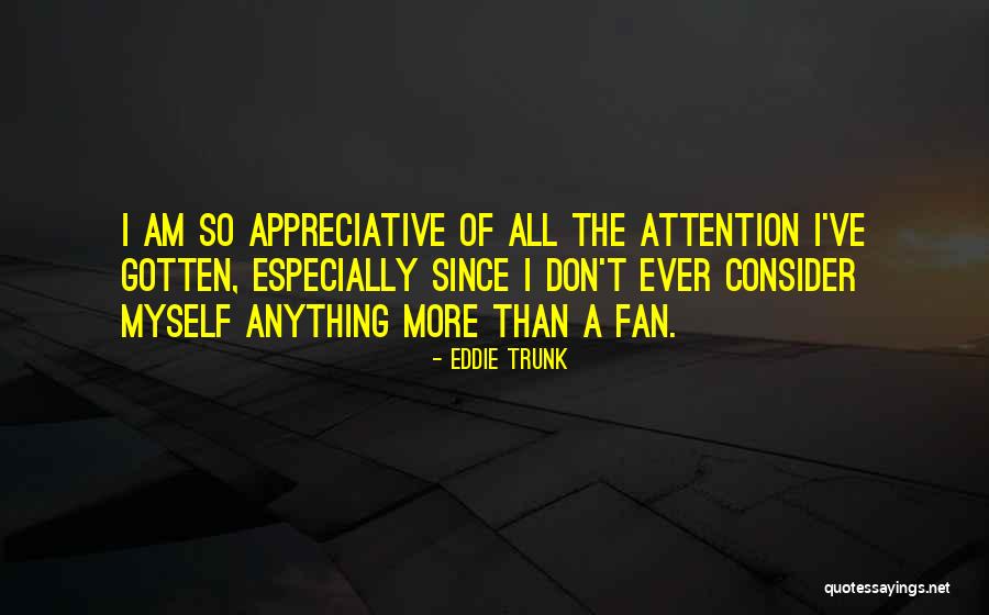Jitterbugged Quotes By Eddie Trunk Jitterbugged Quotes By Eddie Trunk
