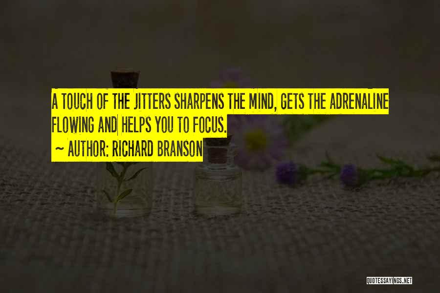 Jitters Quotes By Richard Branson