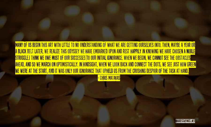 Jiu Jitsu Journey Quotes By Chris Matakas Jiu Jitsu Journey Quotes By Chris Matakas