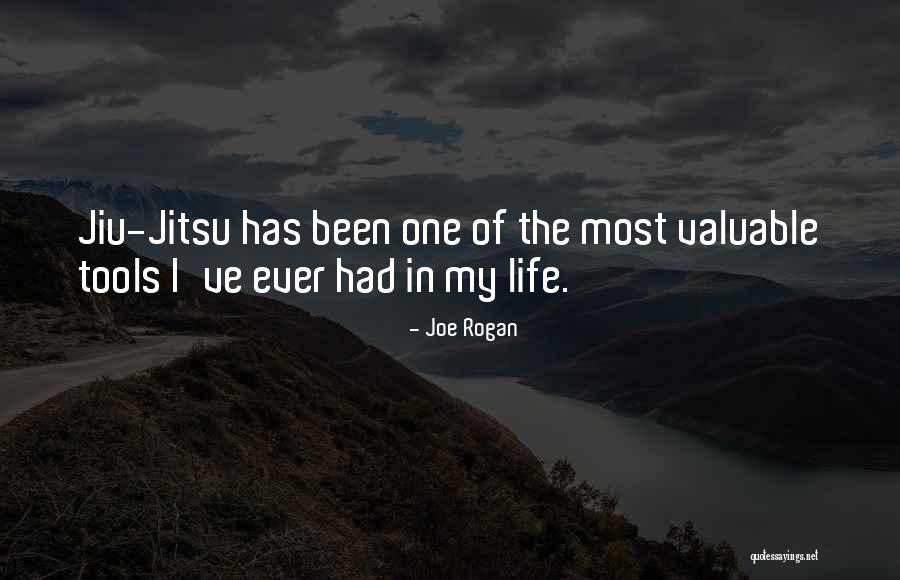 Jiu Jitsu Life Quotes By Joe Rogan