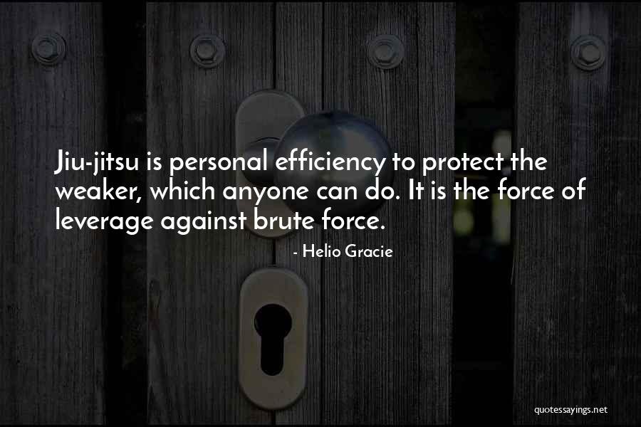 Jiu Jitsu Quotes By Helio Gracie