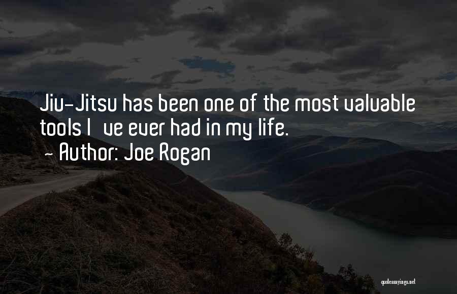 Jiu Jitsu Quotes By Joe Rogan