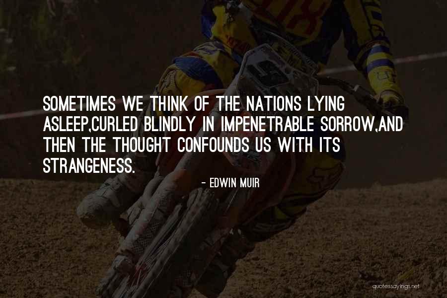 Jivanta Hotel Quotes By Edwin Muir Jivanta Hotel Quotes By Edwin Muir