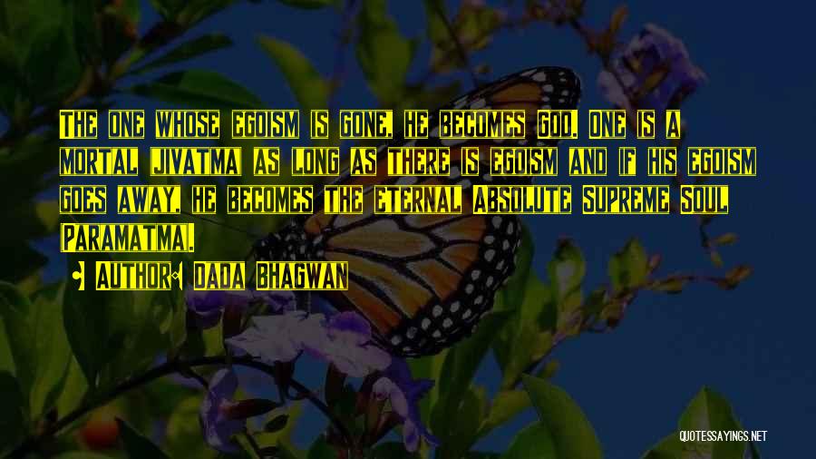Jivatma And Paramatma Quotes By Dada Bhagwan