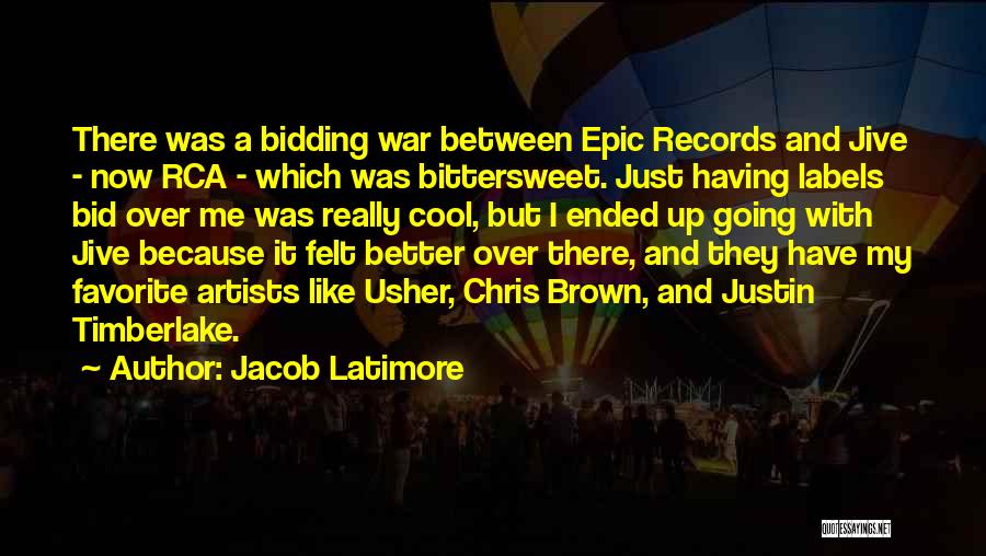 Jive Quotes By Jacob Latimore