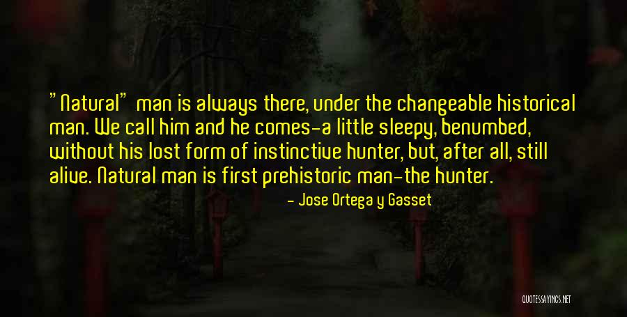 Jivko Darakchiev Quotes By Jose Ortega Y Gasset Jivko Darakchiev Quotes By Jose Ortega Y Gasset