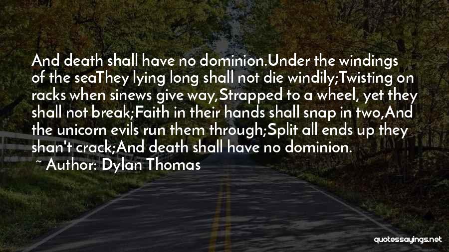 Jiwa Kosong Quotes By Dylan Thomas