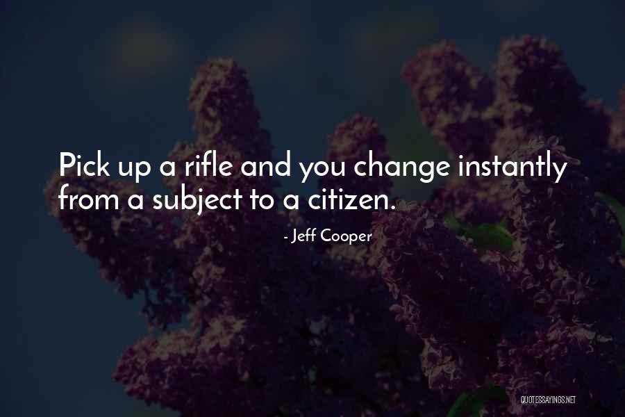 Jiying Quotes By Jeff Cooper Jiying Quotes By Jeff Cooper